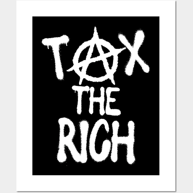 TAX THE RICH BILLIONAIRES Wall Art by ölümprints